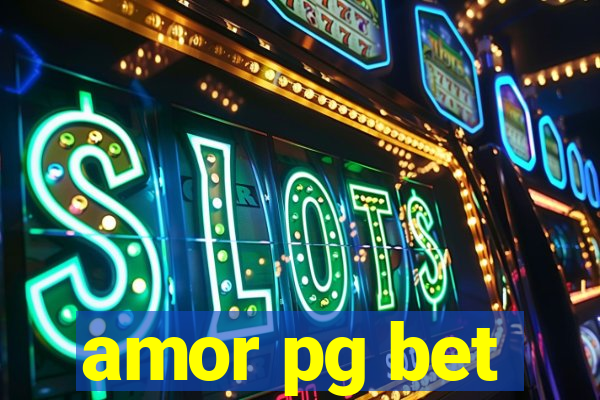 amor pg bet